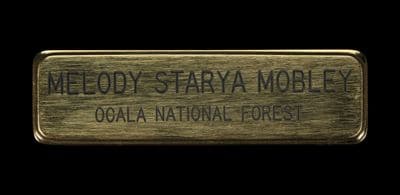 US Forest Service Ocala National Forest name badge worn by Melody Starya Mobley